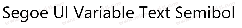 Segoe Ul Variable Text Semibold字体转换